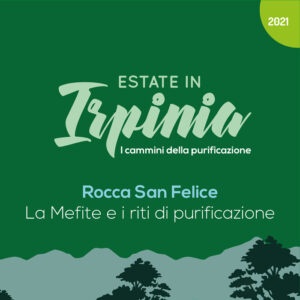 Estate in Irpinia 2021 - Rocca San Felice